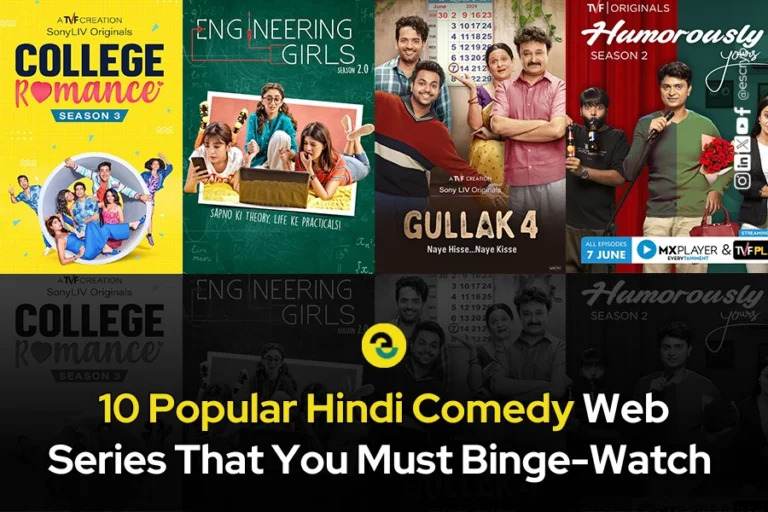 10 Popular Hindi Comedy Web Series That You Must Watch