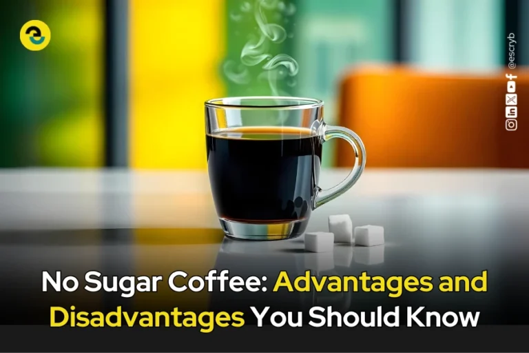 No Sugar Coffee Advantages and Disadvantages You Should Know