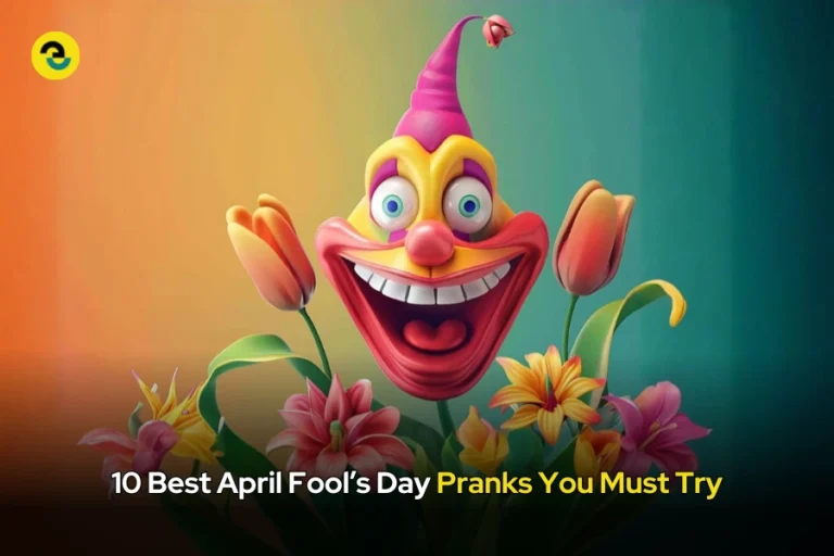 10 Best April Fool Day Pranks You Must Try