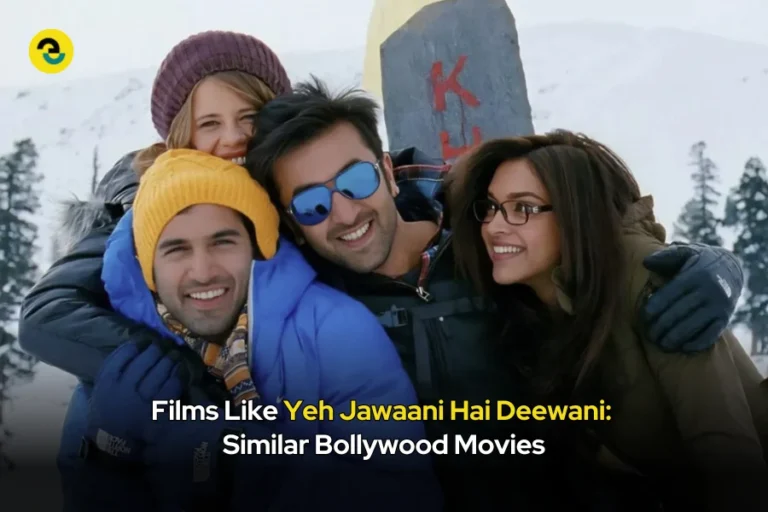 Films Like Yeh Jawaani Hai Deewani: Similar Bollywood Movies