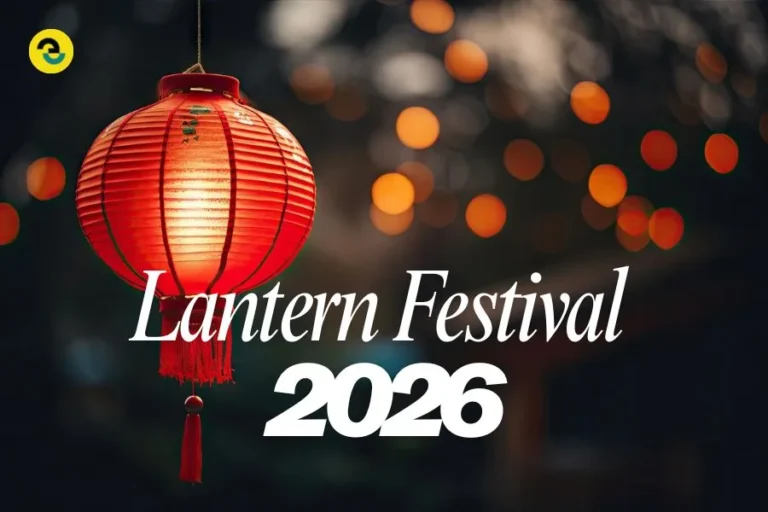 Chinese Lantern Festival 2026: When and How to Celebrate