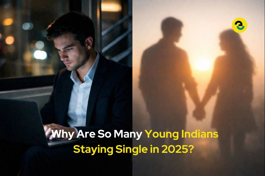 Why Are So Many Young Indians Staying Single in 2025?